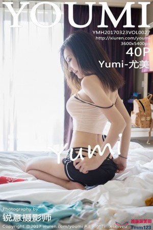 [YouMi]尤蜜荟  Vol.027 Yumi-尤美